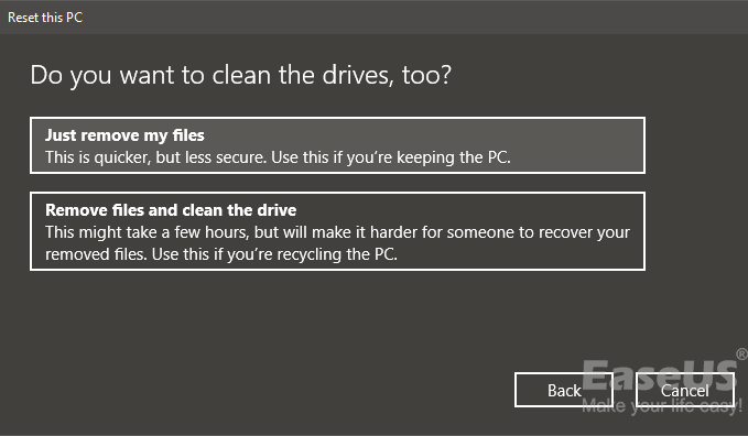 select remove files and clean the drive